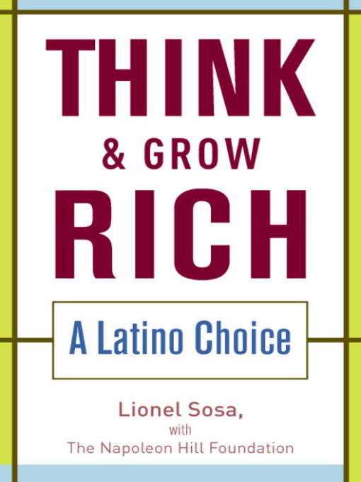 Title details for Think & Grow Rich by Lionel Sosa - Available